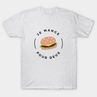 Je mange pour deux T-Shirt